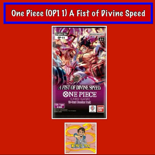 One Piece (OP11) A Fist of Divine Speed Booster Packs {TRADING CARDS}
